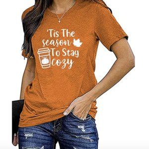 Tis The Season To Stay Cozy Rust Orange Graphic T-Shirt